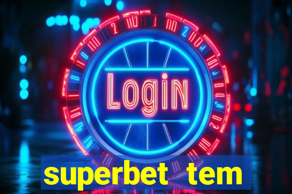 superbet tem pagamento antecipado